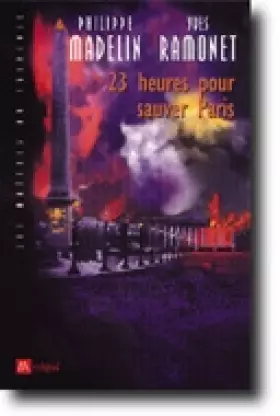 Couverture du produit · 23 heures pour sauver Paris