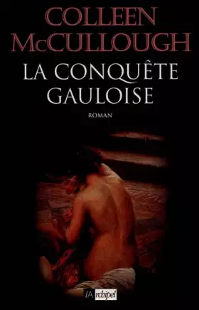 Couverture du produit · La Conquête gauloise