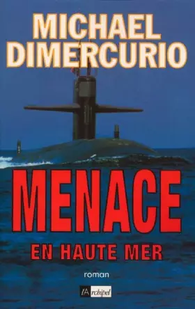 Couverture du produit · Menace en haute mer