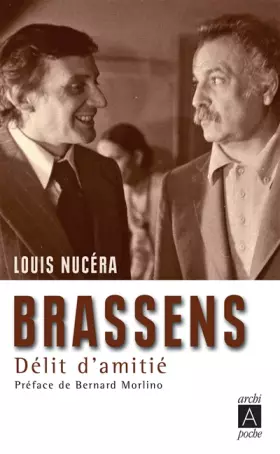 Couverture du produit · Brassens : Délit d'amitié
