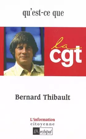 Couverture du produit · Qu'est-ce que la CGT ?