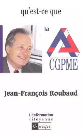 Couverture du produit · Qu'est-ce que la CGPME ?