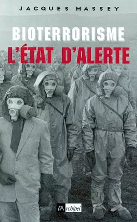 Couverture du produit · Bioterroriste : Etat d'alerte
