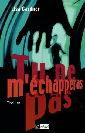 Couverture du produit · Tu ne m'échapperas pas !