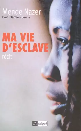 Couverture du produit · Ma vie d'esclave
