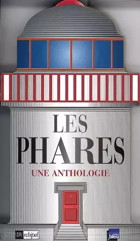 Couverture du produit · Les phares: Une anthologie