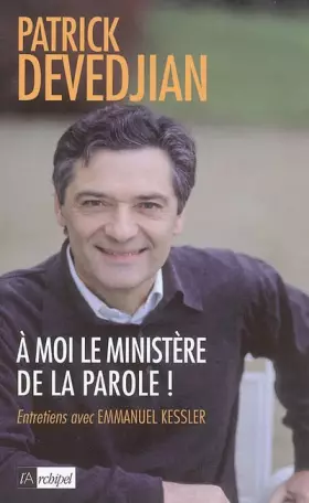 Couverture du produit · A moi le ministère de la Parole !
