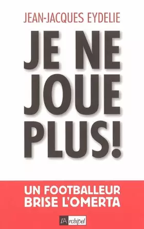 Couverture du produit · Je ne joue plus !