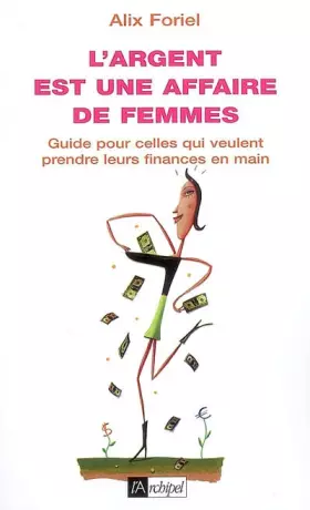 Couverture du produit · L'argent est une affaire de femmes