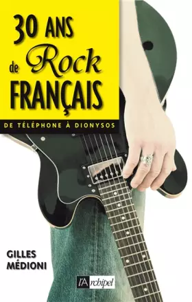 Couverture du produit · 30 ans de rock français