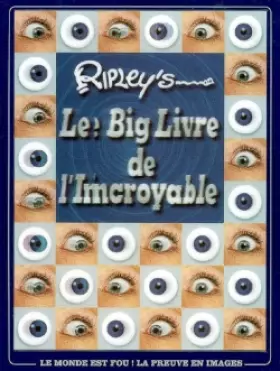 Couverture du produit · Le Big Livre de l'Incroyable