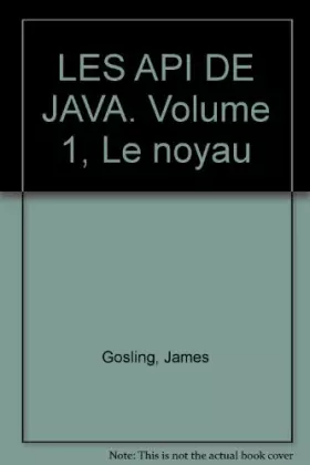 Couverture du produit · API de Java .1 , Le noyau