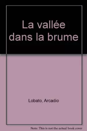 Couverture du produit · La vallée dans la brume
