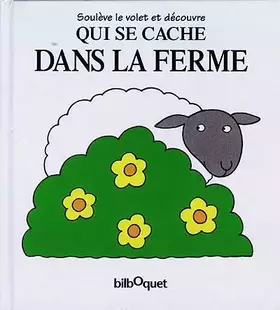 Couverture du produit · Qui se cache dans la ferme