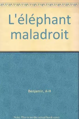 Couverture du produit · L'éléphant maladroit