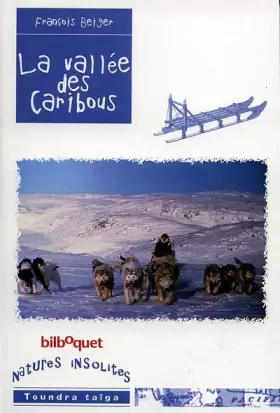 Couverture du produit · La Vallée des caribous