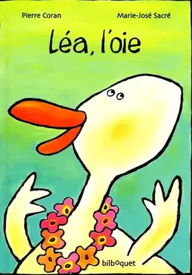 Couverture du produit · Léa, l'oie