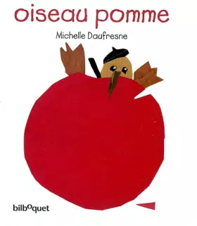 Couverture du produit · Pomme-oiseau, oiseau-pomme