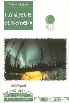 Couverture du produit · La légende atikamekw