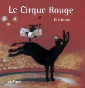 Couverture du produit · Le Cirque Rouge