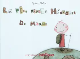 Couverture du produit · La plus petite histoire du monde