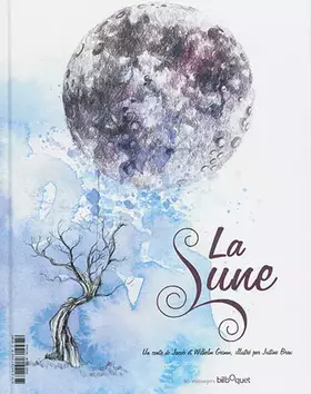 Couverture du produit · LA LUNE / RAIPONCE