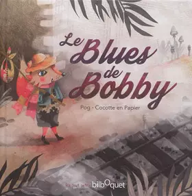 Couverture du produit · Le Blues de Bobby