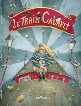 Couverture du produit · Le train cabaret