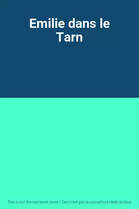Couverture du produit · Emilie dans le Tarn