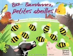 Couverture du produit · Bzz... Bourdonnez, petites abeilles !