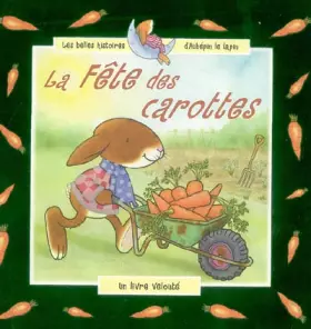 Couverture du produit · La Fête des carottes