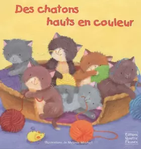 Couverture du produit · Des chatons hauts en couleur