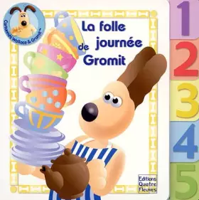 Couverture du produit · La folle journée de Gromit