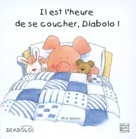Couverture du produit · Il est l'heure de se coucher, Diabolo !