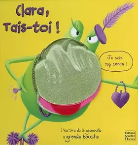 Couverture du produit · Clara, tais-toi !
