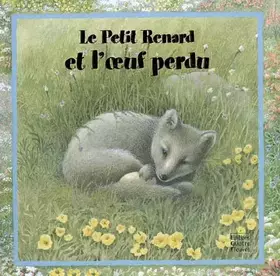 Couverture du produit · Le Petit Renard et l'oeuf perdu