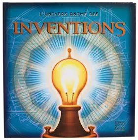 Couverture du produit · L'univers animé des inventions
