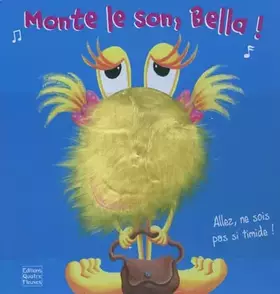 Couverture du produit · Monte le son, Bella !