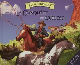 Couverture du produit · La Conquête de l'Ouest