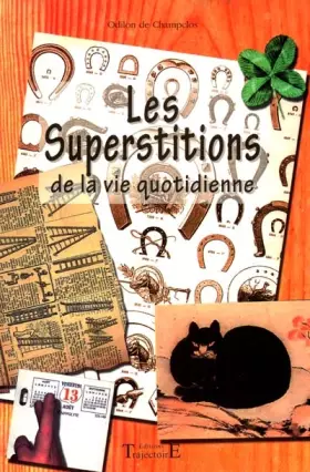 Couverture du produit · Superstitions de la vie quotidienne