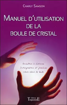 Couverture du produit · Manuel d'utilisation de la boule de cristal