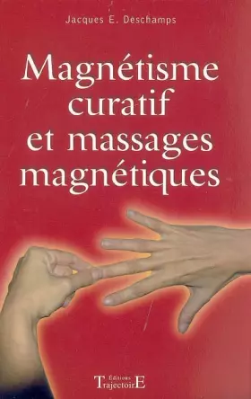 Couverture du produit · Magnétisme curatif et Massages magnétiques