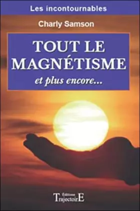 Couverture du produit · Tout le magnétisme et plus encore