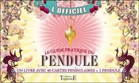 Couverture du produit · Le Coffret : Le guide pratique du pendule