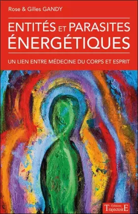 Couverture du produit · Entités et parasites énergétiques