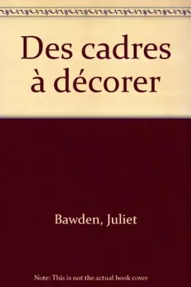 Couverture du produit · Des cadres à décorer