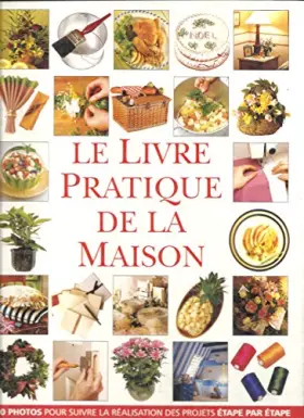 Couverture du produit · Le livre pratique de la maison