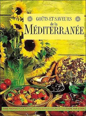 Couverture du produit · Goûts et Saveurs de la Méditerranée