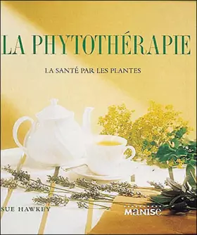 Couverture du produit · La Phytothérapie
