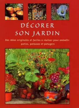Couverture du produit · Décorer son jardin